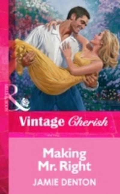 Making Mr. Right