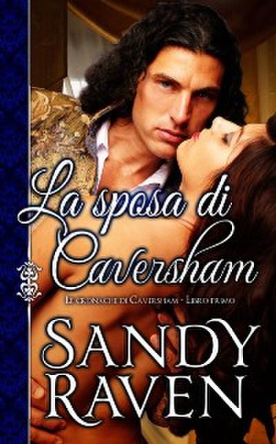 La Sposa Di Caversham (Le Cronache Dei Caversham, Libro 1)