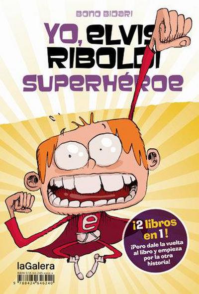 Yo, Elvis Riboldi, Superhéroe ; Emma Foster superstar
