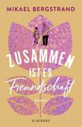 Zusammen ist es Freundschaft