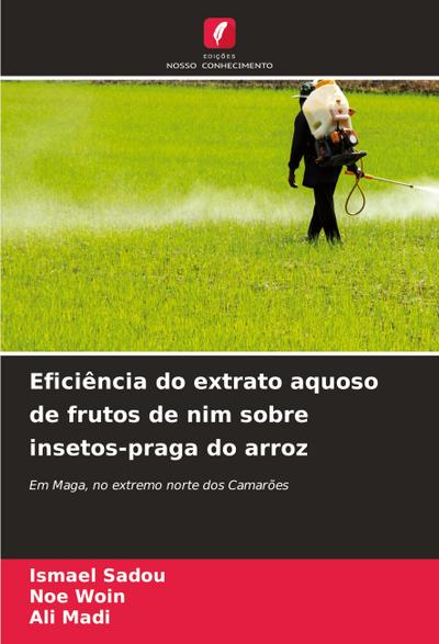 Eficiência do extrato aquoso de frutos de nim sobre insetos-praga do arroz
