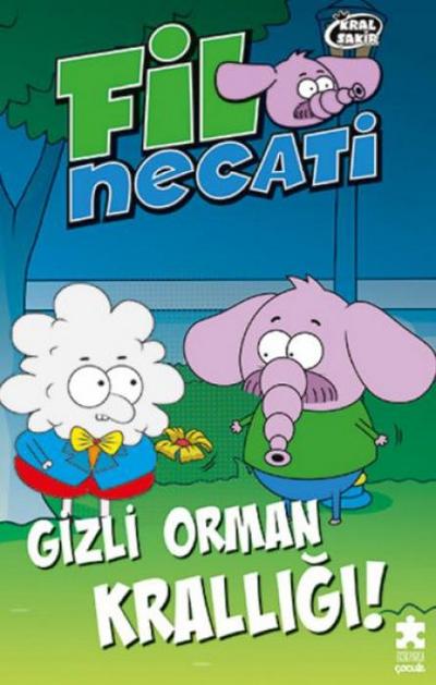 Kral Sakir Fil Necati 3 - Gizli Orman Kralligi