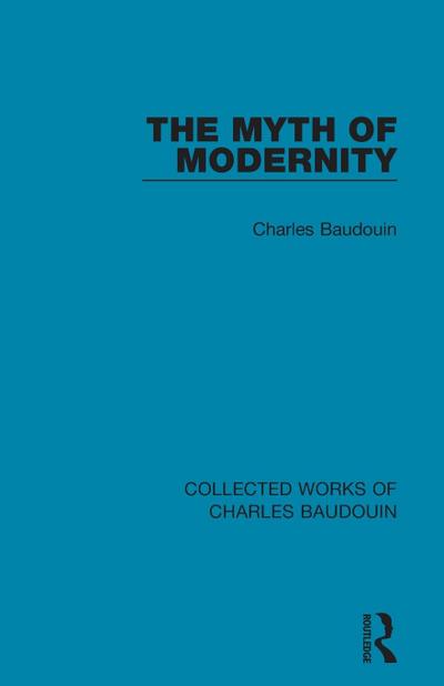 The Myth of Modernity