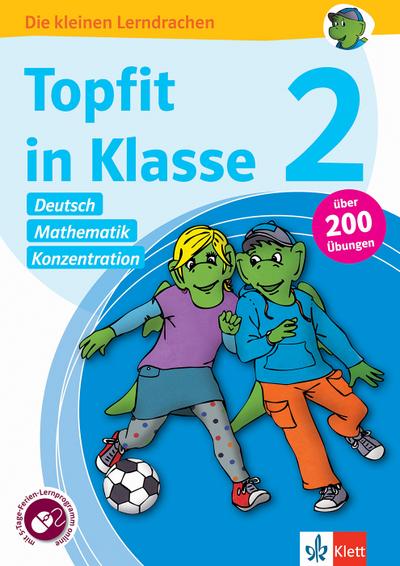 Klett Topfit in Klasse 2: Deutsch, Mathematik, Konzentration: Über 200 Übungen für die Grundschule (Die kleinen Lerndrachen)