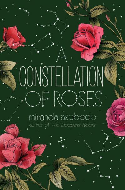 Constellation of Roses, A