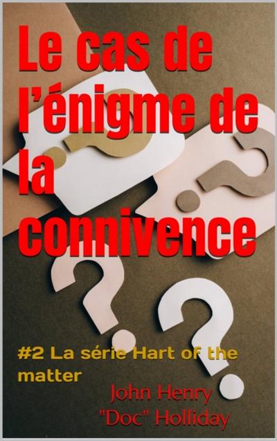 Le cas de l’enigme de la connivence