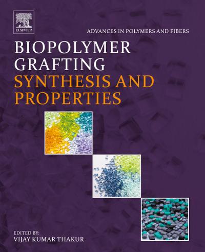 Biopolymer Grafting: Synthesis and Properties
