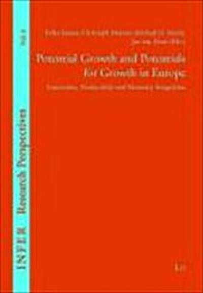 Potential Growth and Potentials for Growth in Europe