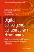 Digital Convergence in Contemporary Newsrooms