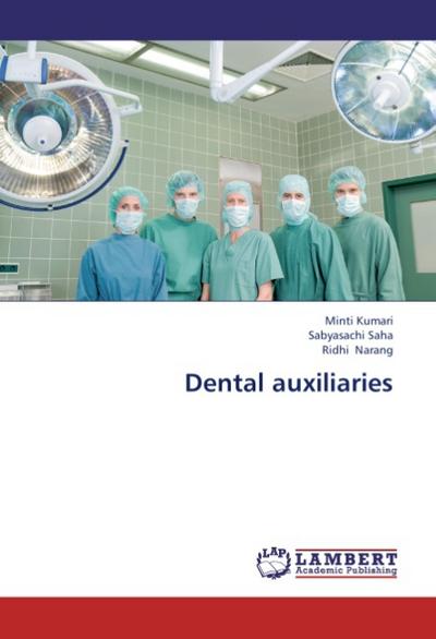 Dental auxiliaries