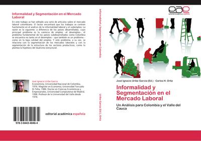 Informalidad y Segmentación en el Mercado Laboral