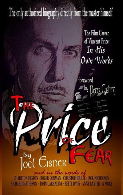 The Film Career of Vincent Price, In His Own Words