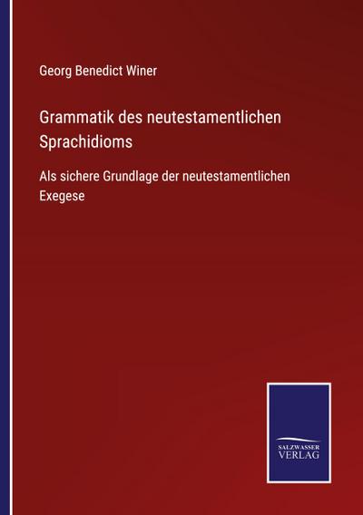 Grammatik des neutestamentlichen Sprachidioms