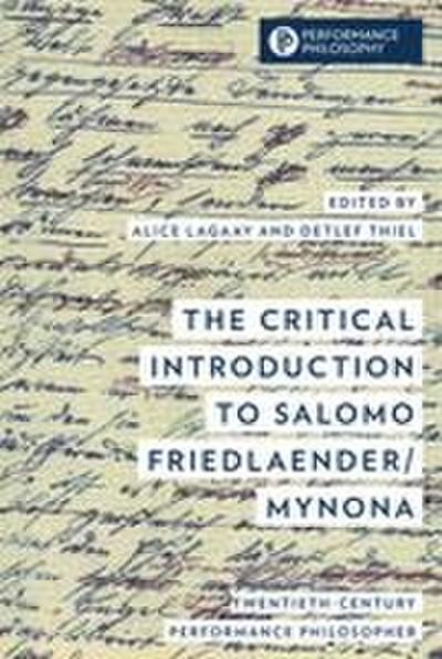 Critical Introduction to Salomo Friedlaender/Mynona