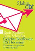 Geliebte Brieffeindin/P.S. He’s mine!