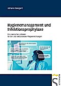 Hygienemanagement und Infektionsprophylaxe