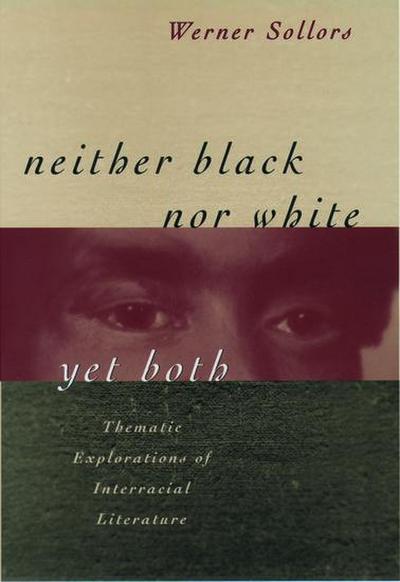 Neither Black Nor White Yet Both