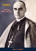 Rafael, Cardinal Merry del Val