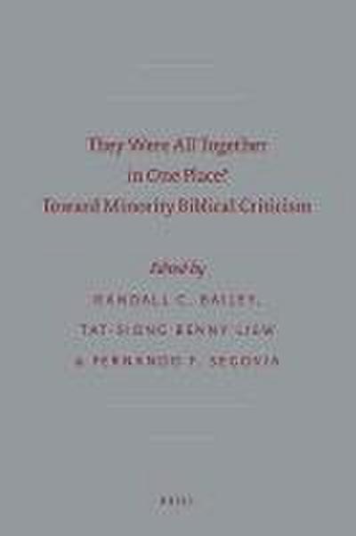 They Were All Together in One Place? Toward Minority Biblical Criticism