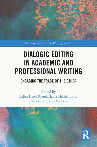 Dialogic Editing in Academic and Professional Writing