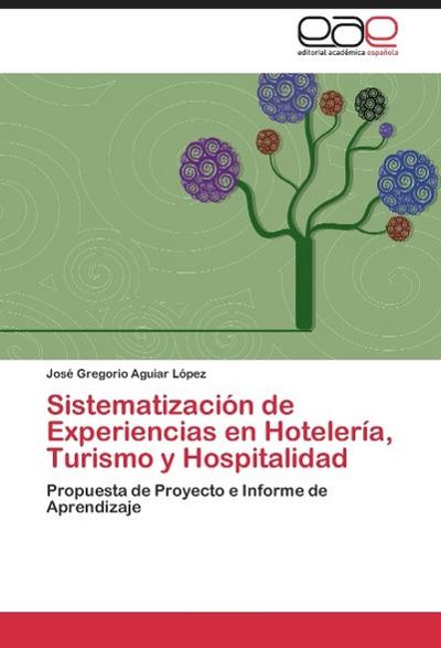 Sistematización de Experiencias en Hotelería, Turismo y Hospitalidad