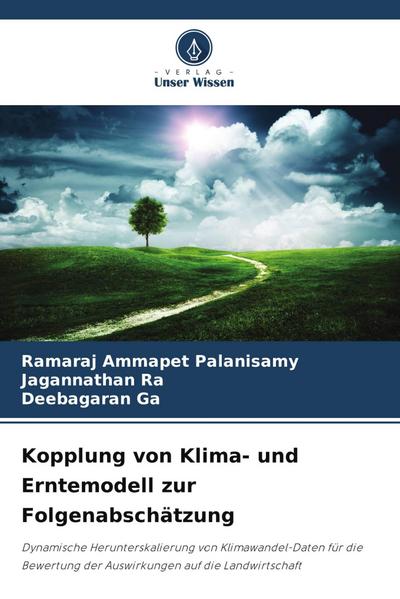 Kopplung von Klima- und Erntemodell zur Folgenabschätzung
