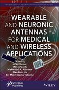 Wearable and Neuronic Antennas for Medical and Wireless Applications