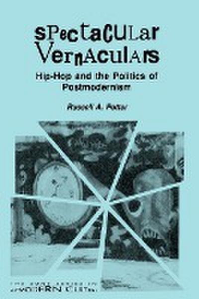 Spectacular Vernaculars - Russell A. Potter