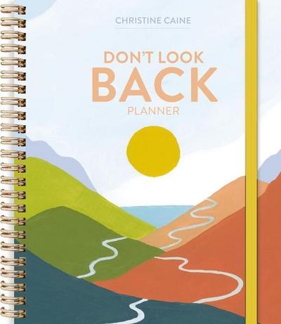 Don’t Look Back Planner