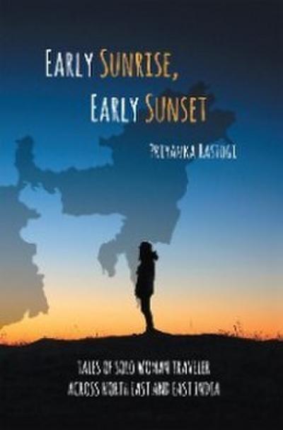 Early Sunrise, Early Sunset