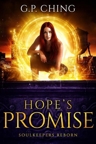 Hope’s Promise (Soulkeepers Reborn, #2)
