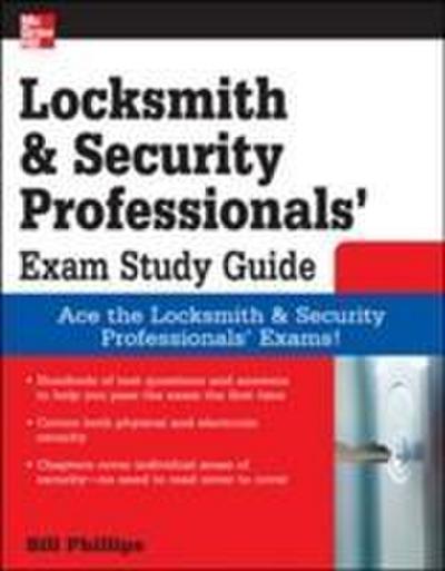 Locksmith and Security Professionals’ Exam Study Guide