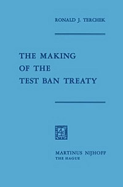 Making of the Test Ban Treaty