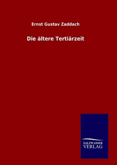 Die ältere Tertiärzeit