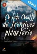 O lado oculto da Transição Planetária