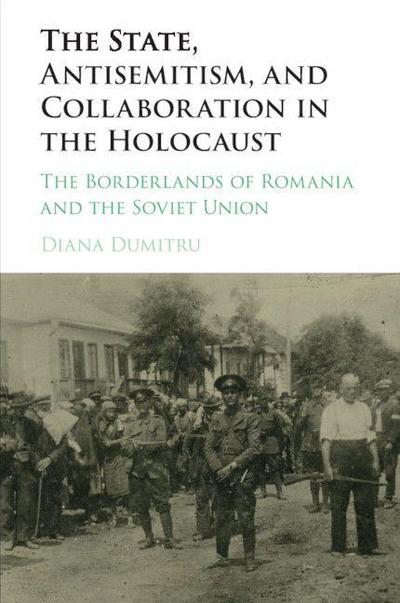 The State, Antisemitism, and Collaboration in the Holocaust