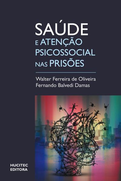 Saúde e atenção psicossocial em prisões
