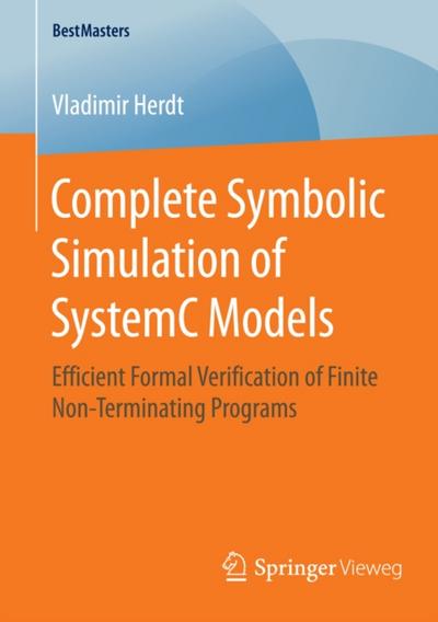 Complete Symbolic Simulation of SystemC Models