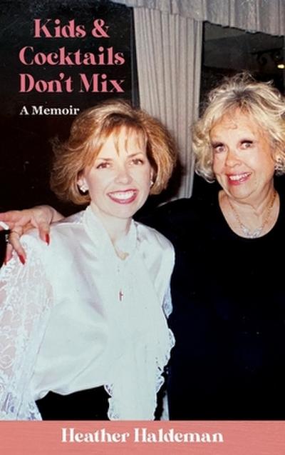 Kids and Cocktails Don’t Mix