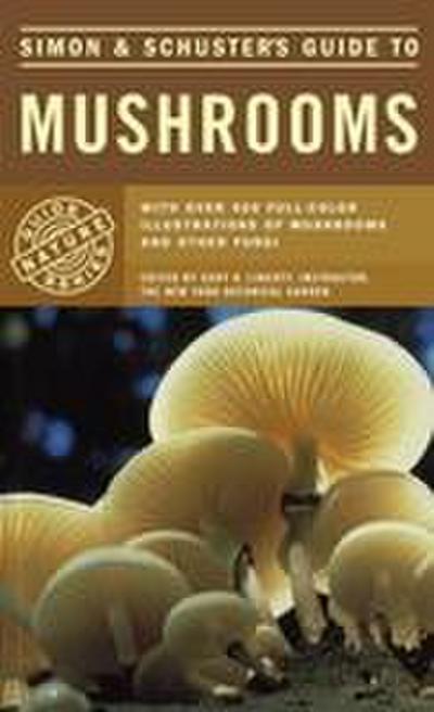 Simon & Schuster’s Guide to Mushrooms