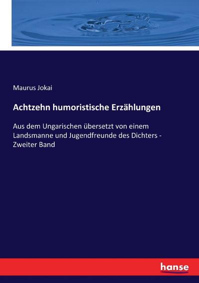 Achtzehn humoristische Erzählungen