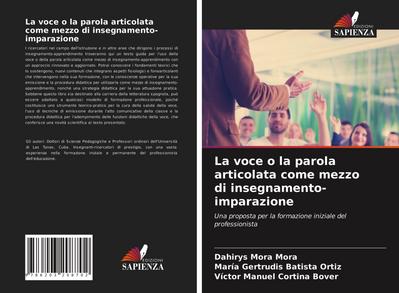 La voce o la parola articolata come mezzo di insegnamento-imparazione