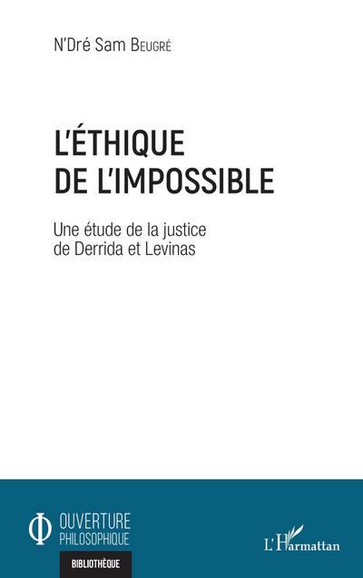 L’éthique de l’impossible