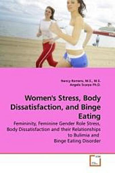 Women’s Stress, Body Dissatisfaction, and Binge Eating