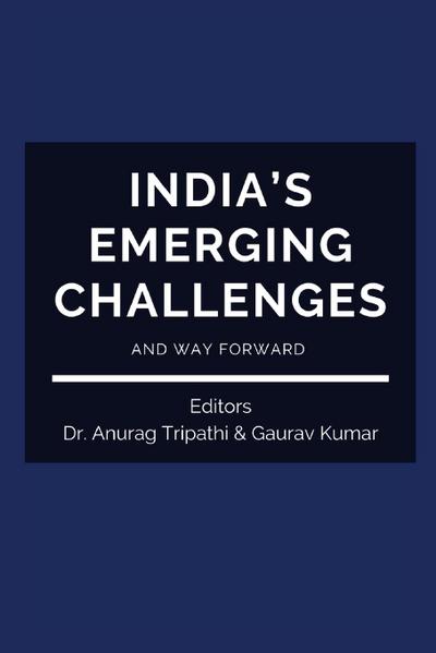 India’s Emerging Challenges and Way Forward