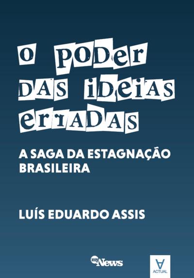 O poder das ideias erradas