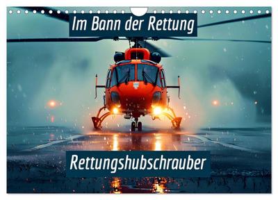 Im Bann der Rettung - Rettungshubschrauber (Wandkalender 2026 DIN A4 quer), CALVENDO Monatskalender