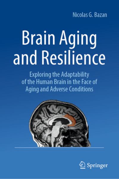 Brain Aging and Resilience