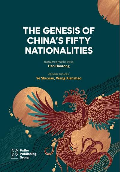 The Genesis of China’s Fifty Nationalities