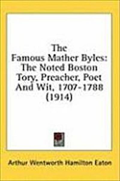 The Famous Mather Byles